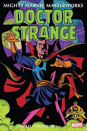 Mighty Marvel Masterworks: Doctor Strange Vol. 1: The World Beyond by Steve Ditko, Don Rico, Stan Lee