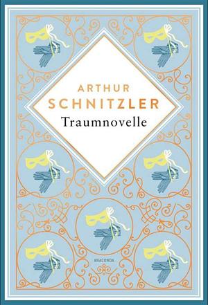 Die Traumnovelle by Arthur Schnitzler