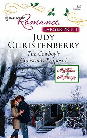 The Cowboy's Christmas Proposal by Judy Christenberry