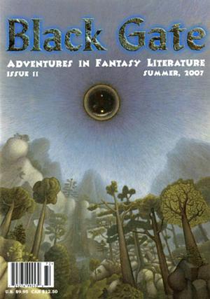 Black Gate, Issue 11 (Summer 2007) by Ben Wolcott, Mark Sumner, Peadar O' Guilin, Iain Rowan, William I. Lengeman III, David Evan Harris, James Enge, Maria V. Snyder, Martha Wells