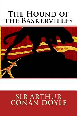 The Hound of the Baskervilles by Arthur Conan Doyle