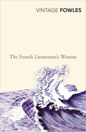 The French Lieutenant's Woman by John Fowles