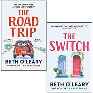 The Road Trip / The Switch by Beth O'Leary