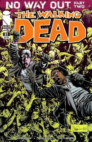 The Walking Dead, Issue #81 by Cliff Rathburn, Robert Kirkman, Charlie Adlard