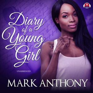 Diary of a Young Girl by Mark Anthony