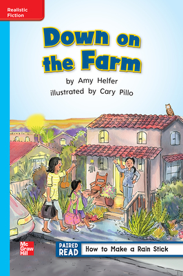 Reading Wonders Leveled Reader Down on the Farm: On-Level Unit 5 Week 4 Grade 1 by 