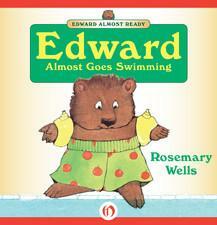 Edward Almost Goes Swimming by Rosemary Wells