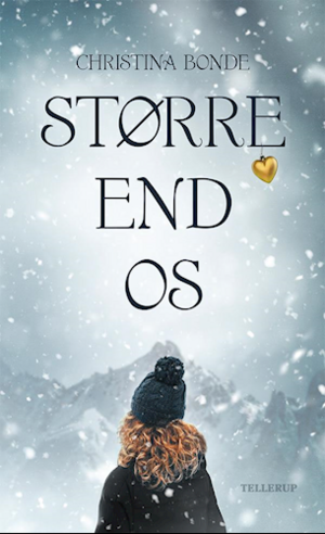 Større end os by Christina Bonde