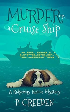 Murder on a Cruise Ship by P. Creeden