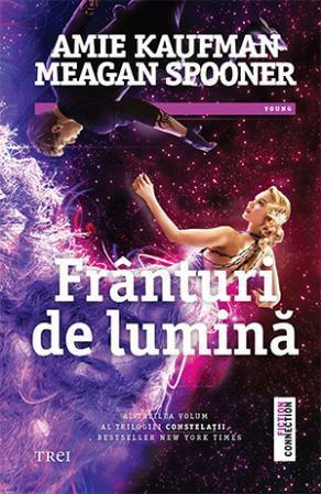 Frânturi de lumină by Luminiţa Gavrilă, Amie Kaufman