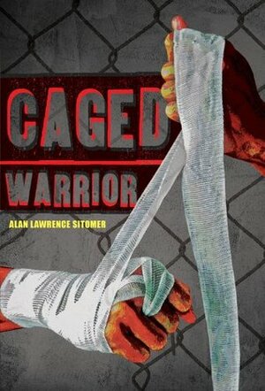 Caged Warrior by Alan Sitomer