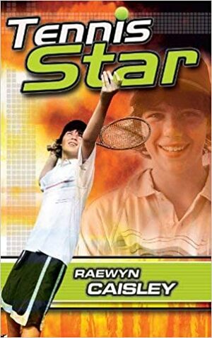Tennis Star by Raewyn Caisley