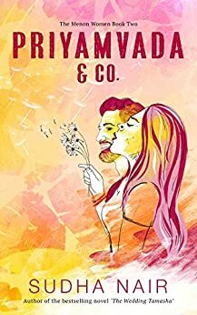 Priyamvada & Co. (The Menon Women Book 2) by Sudha Nair