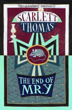 The End of Mr Y by Scarlett Thomas