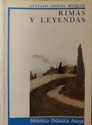 Rimas y Leyendas by Gustavo Adolfo Bécquer