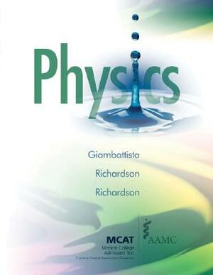 Physics Volume 2 [With MCAT Practice Online] by Betty Richardson, Robert C. Richardson, Alan Giambattista