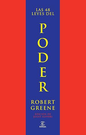 Las 48 Leyes del Poder by Robert Greene, Joost Elffers