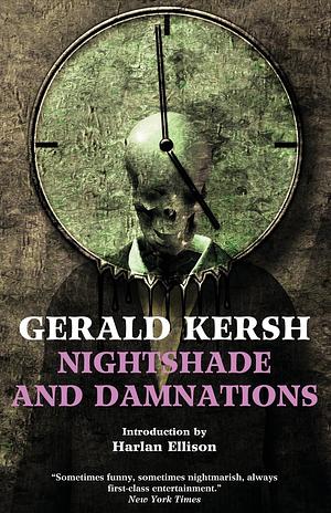 Nightshade and Damnations by Gerald Kersh