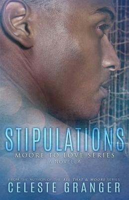 Stipulations by Celeste Granger