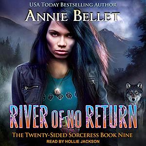 River of No Return by Annie Bellet
