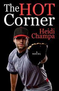 The Hot Corner by Heidi Champa