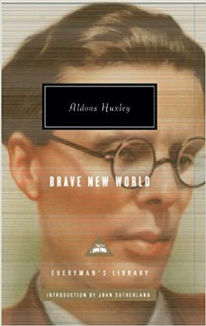 Brave New World by Aldous Huxley