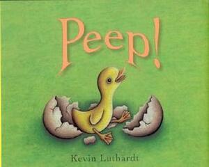 Peep! by Kevin Luthardt