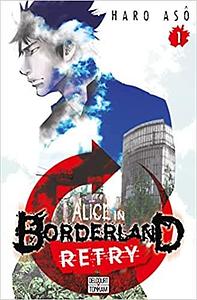 Alice in borderland Retry, #1 by Haro Aso