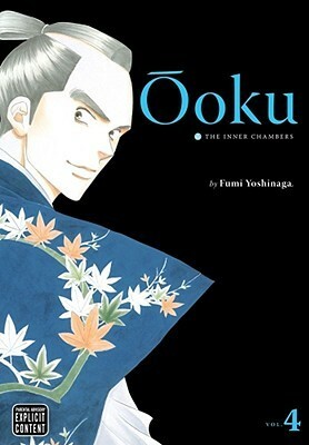 Ōoku: The Inner Chambers, Volume 4 by Fumi Yoshinaga, Akemi Wegmüller