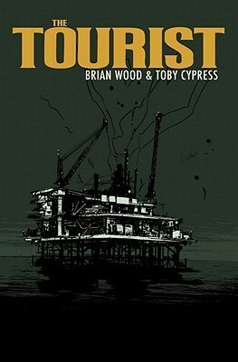 The Tourist by Brian Wood, Toby Cypress