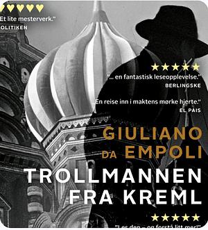 Trollmannen fra Kreml by Giuliano da Empoli