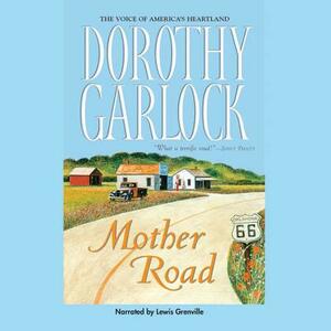 Mother Road by Dorothy Garlock