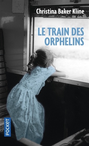 Le Train des orphelins by Christina Baker Kline
