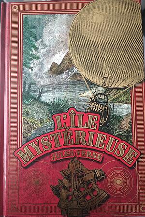 L'Ile Mystérieuse by Jules Verne