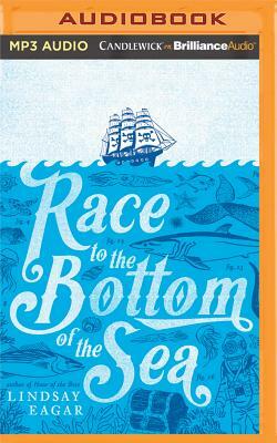 Race to the Bottom of the Sea by Lindsay Eagar