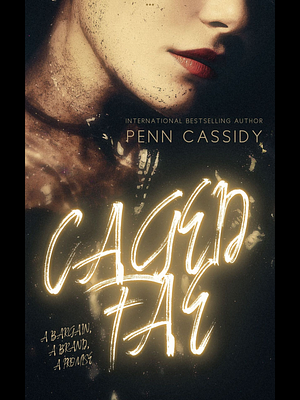 Caged fae by Penn Cassidy