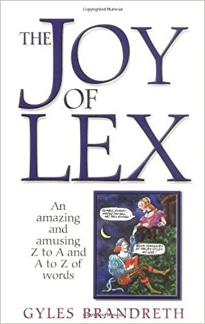 The Joy of Lex by Gyles Brandreth