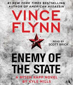 Enemy of the State, Volume 16 by Vince Flynn, Kyle Mills