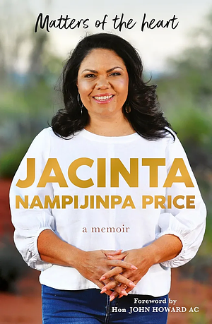 Matters of the Heart by Jacinta Nampijinpa Price