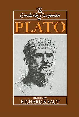 The Cambridge Companion to Plato by Richard Kraut