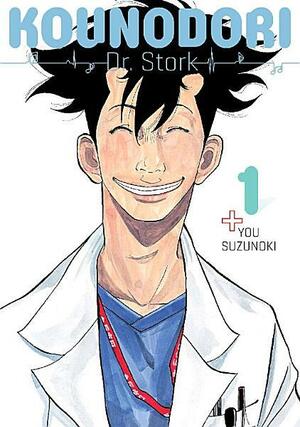 Kounodori: Dr. Stork, Vol. 1 by You Suzunoki, 鈴ノ木ユウ