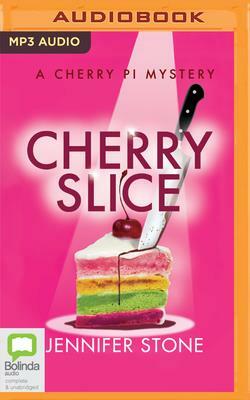 Cherry Slice by Jennifer Stone