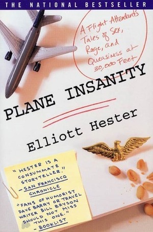 Plane Insanity by Elliott Hester