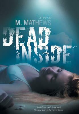 Dead Inside by M. Mathews