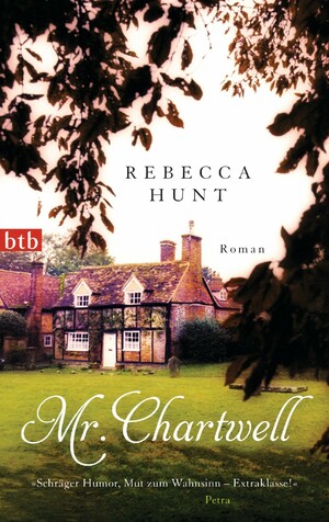 Mr. Chartwell by Rebecca Hunt