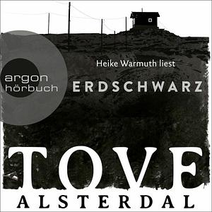 Erdschwarz by Tove Alsterdal