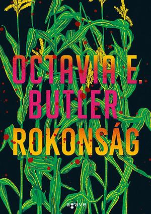 Rokonság by Octavia E. Butler