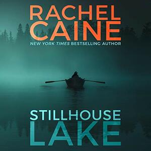 Stillhouse Lake by Rachel Caine