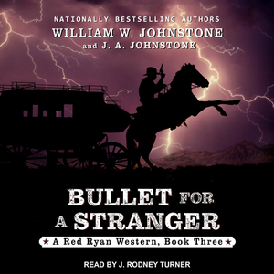 Bullet for a Stranger by J. A. Johnstone, William W. Johnstone