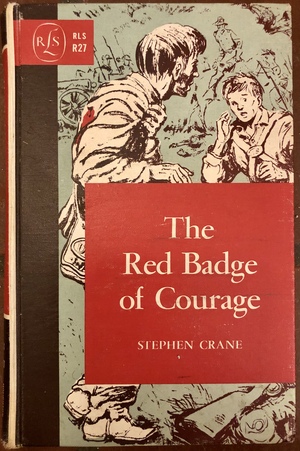 The Red Badge of Courage by Stephen Crane